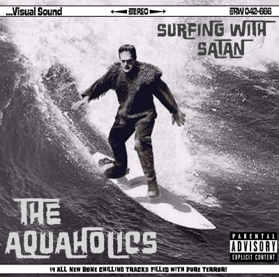 The Aquaholics - Surfing With Satan